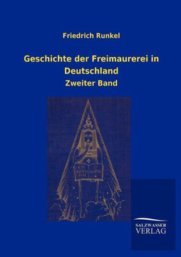 Geschichte der Freimaurerei in Deutschland