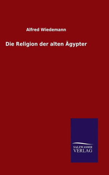 Die Religion der alten Ägypter Die Religion der alten Ägypter