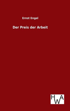Der Preis der Arbeit Der Preis der Arbeit