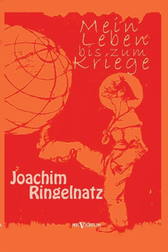 Mein Leben bis zum Kriege