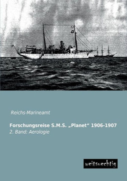 Forschungsreise S.M.S. Planet 1906-1907