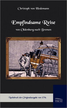 Empfindsame Reise von Oldenburg nach Bremen