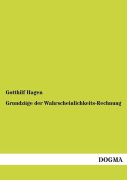 Grundzuge Der Wahrscheinlichkeits-Rechnung