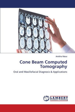 Cone Beam Computed Tomography Cone Beam Computed Tomography