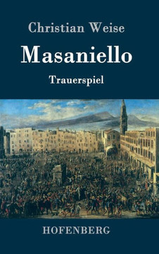 Masaniello: Trauerspiel