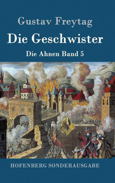 Die Geschwister: Die Ahnen Band 5