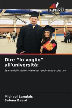Dire ""lo voglio"" all'università
