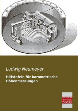 Hilfstafeln Fur Barometrische Hohenmessungen Hilfstafeln Fur Barometrische Hohenmessungen