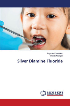 Silver Diamine Fluoride