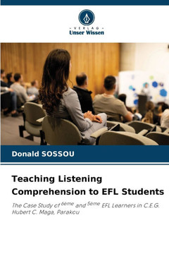 Teaching Listening Comprehension to EFL Students