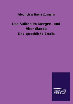 Das Salben Im Morgen- Und Abendlande