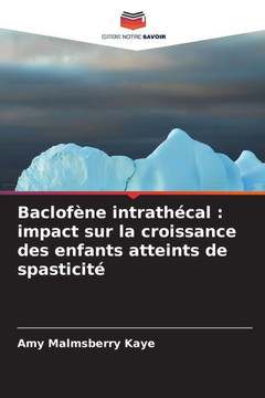 Baclofène intrathécal: impact sur la croissance des enfants atteints de spasticité