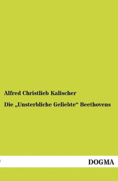 Die Unsterbliche Geliebte Beethovens