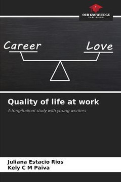 Quality of life at work