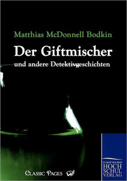 Giftmischer Und Andere Detektivgeschichten