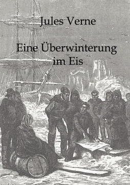 Eine Überwinterung im Eis