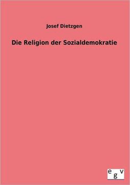 Die Religion Der Sozialdemokratie