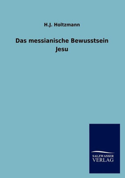 Das messianische Bewusstsein Jesu