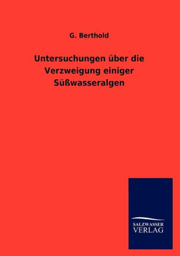 Untersuchungen über die Verzweigung einiger Süßwasseralgen