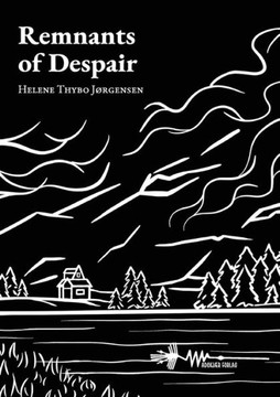 Remnants of Despair: A poetry collection about a young woman's experience with queer love and grief