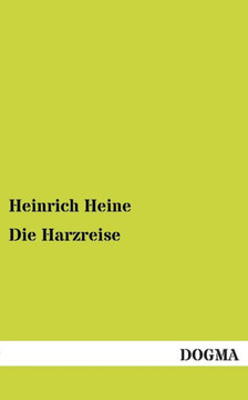 Die Harzreise Die Harzreise