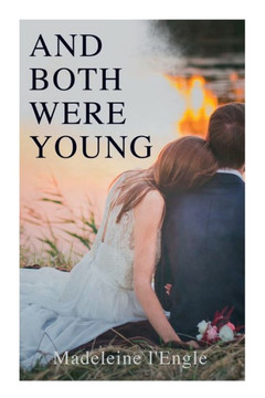 And Both Were Young