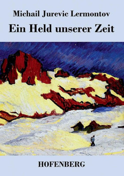 Ein Held unserer Zeit