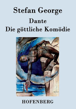Dante. Die göttliche Komödie Dante. Die göttliche Komödie