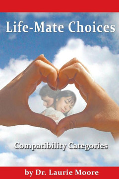 Life-Mate Choices: Compatibility Cateogories
