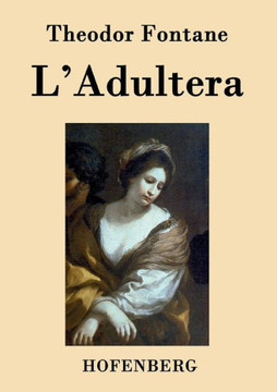 L'Adultera: Novelle
