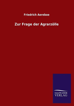 Zur Frage der Agrarzölle Zur Frage der Agrarzölle