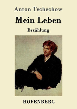 Mein Leben: Erzählung