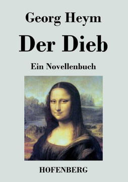 Der Dieb: Ein Novellenbuch