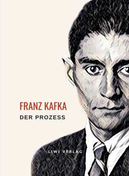 Franz Kafka: Der Prozess. Neuausgabe