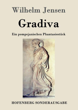 Gradiva: Ein pompejanischen Phantasiestück