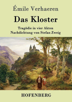 Das Kloster: Tragödie in vier Akten