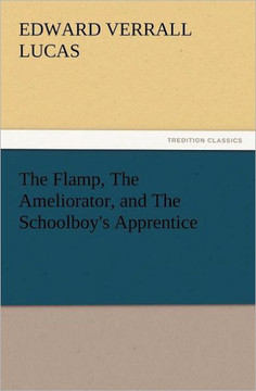 The Flamp, the Ameliorator, and the Schoolboy's Apprentice