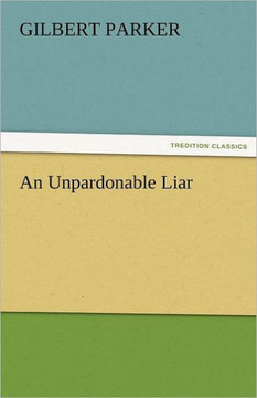An Unpardonable Liar