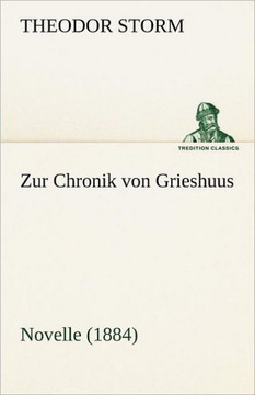 Zur Chronik Von Grieshuus
