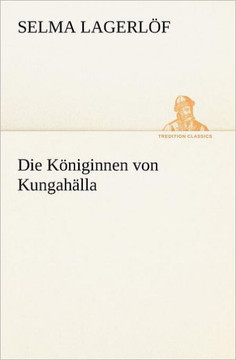 Die Koniginnen Von Kungahalla