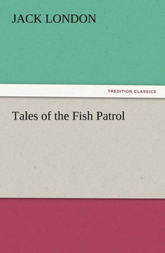Tales of the Fish Patrol
