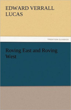 Roving East and Roving West