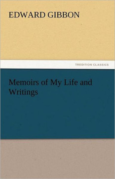 Memoirs of My Life and Writings