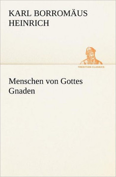 Menschen Von Gottes Gnaden