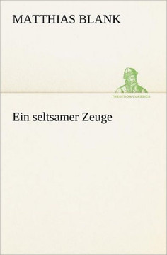 Ein Seltsamer Zeuge