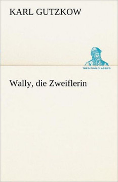 Wally, Die Zweiflerin