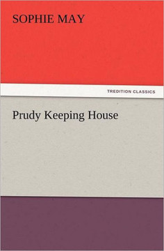 Prudy Keeping House