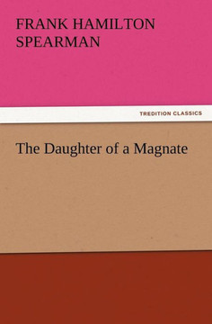 The Daughter of a Magnate
