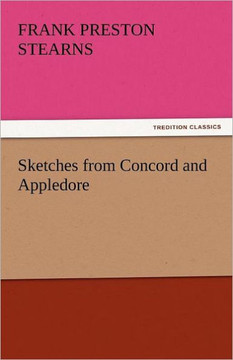 Sketches from Concord and Appledore