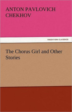 The Chorus Girl and Other Stories